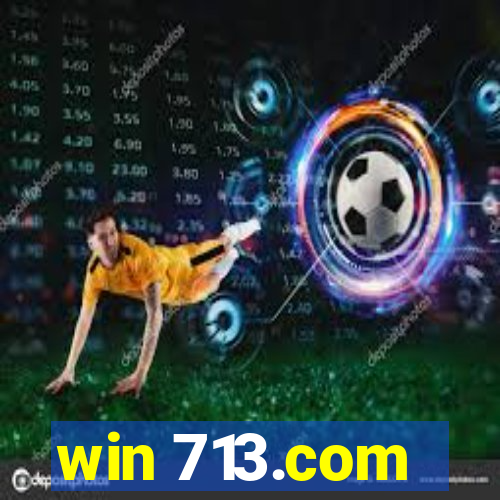 win 713.com